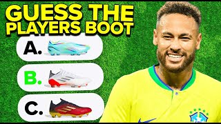 GUESS THE BOOTS OF EACH FOOTBALL PLAYER | FOOTBALL QUIZ 2023