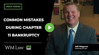 Common Mistakes During Chapter 11 Bankruptcy Content