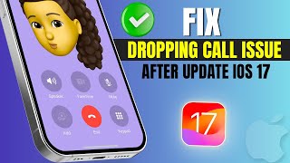 How To Fix iPhone Dropping Calls Issue After iOS 17 Update | Call Ended Problem on iPhone