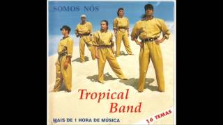 Tropical Band - Somos Nós (1991) CD completo