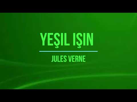Yeşil Işın - Jules Verne - (Sesli Kitap) Selda ÖZGER