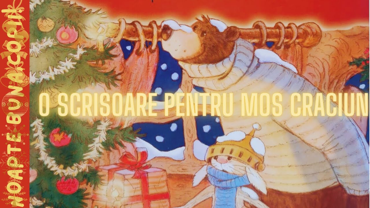 ❄️O scrisoare pentru🎅🏻Mos Craciun🎄 (🐰Iepurila si 🐻 Ursoc )