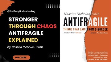 How to Thrive in Chaos – Taleb’s Antifragile Explained