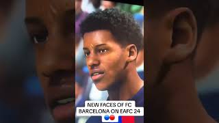 EA FC 24 FC BARCELONA OFFCIAL NEW FACES | LATEST FACES UPDATES OF FC BARCELONA IN EA SPORTS FC 24