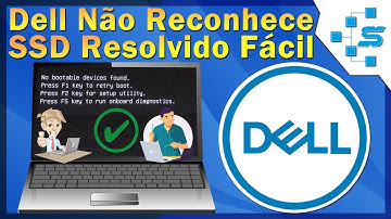 Notebook Dell Não Reconhece SSD? Erro “No Bootable Device Found” [RESOLVIDO]