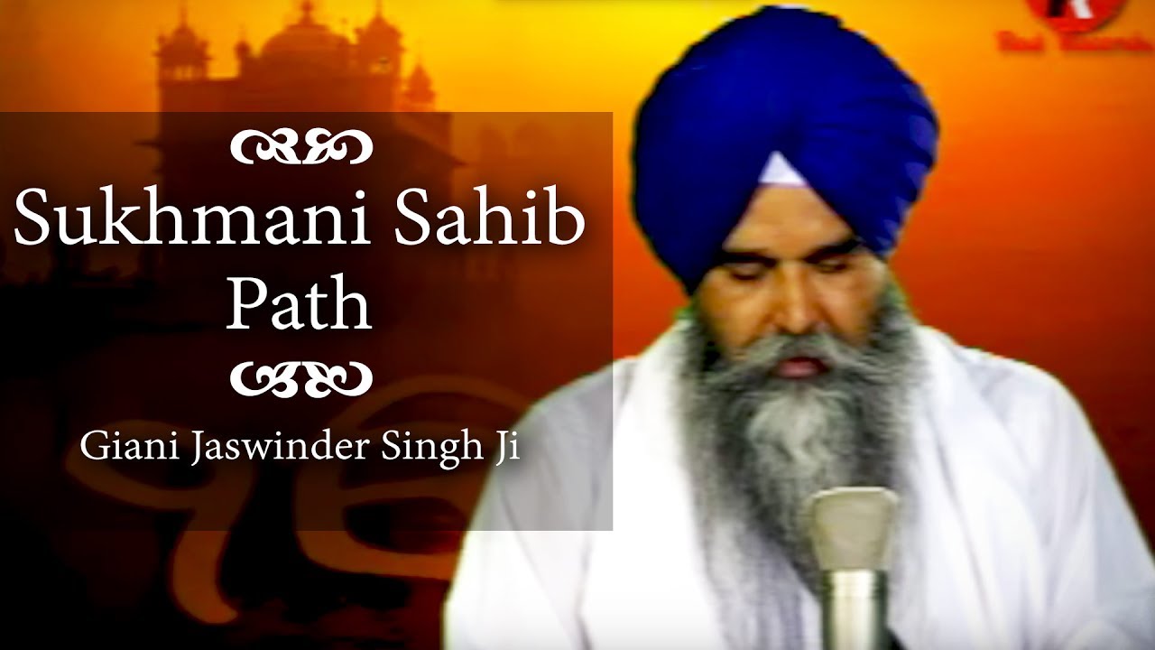 Nitnem Sukhmani Sahib Path by Giani Jaswinder Singh Ji Granthi Sri Darbar Sahib
