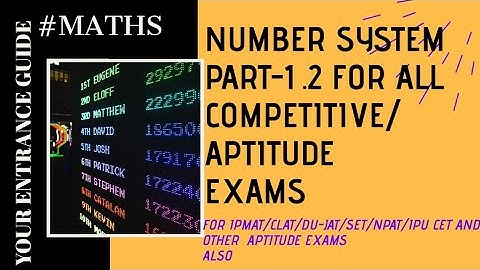 Number System Part-1.2 for IPMAT/DU JAT/IPU CET & other compt./aptitude exams |Your Entrance Guide