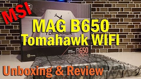 The MSI MAG B650 Tomahawk WIFI Motherboard | Unboxing, Installation, BIOS, & Review
