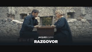 JACQUES HOUDEK - Razgovor chords