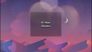 M. Nasir - Mustika (Lyrics Video)