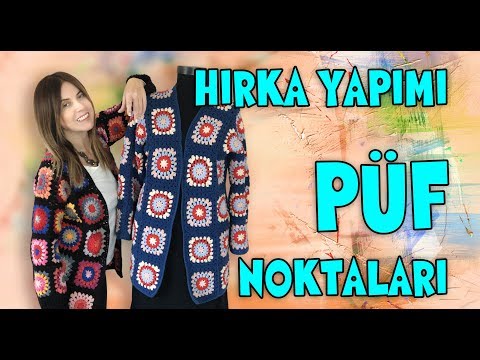 HIRKA YAPIMI PÜF NOKTALARI