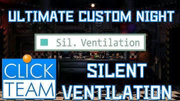 Clickteam Fusion Tutorials ▶ Ultimate Custom Night [SILENT VENTILATION]