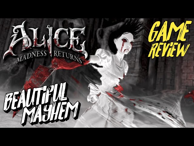 MSDN game review: Alice - Madness Returns