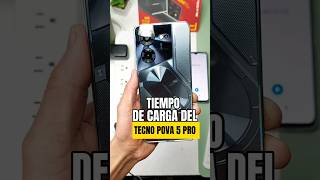 Tiempo de carga del Tecno Pova 5 Pro 🔌✅️