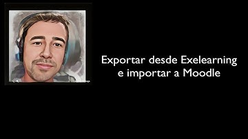 Exportar paquete de Exelearning a Moodle