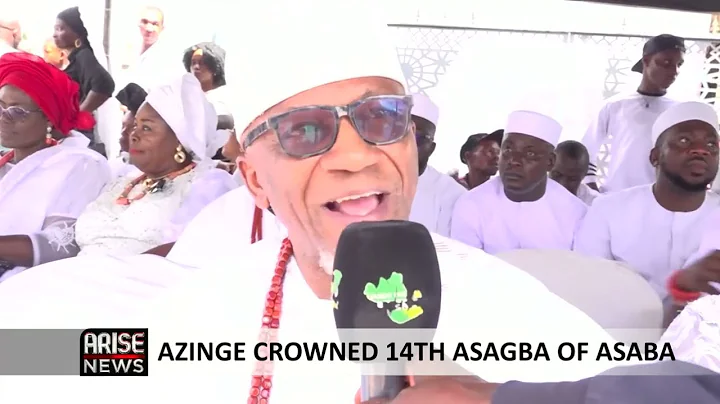 AZINGE CROWNED 14TH ASAGBA OF ASABA