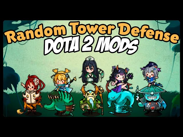 Dota 2 Mods - Random Tower Defense: Oasis - Youtube