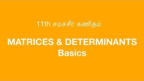 11th samacheer maths solutions - Matrices & Determinants - https://samacheermaths.com