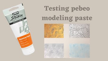 Testing pebeo modeling paste - تجربة بيبيو مودلينج بيست