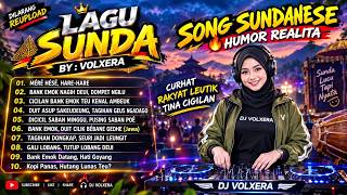 SONG SUNDANESE FULL BASS 🔥 | HUMOR REALITA JAMAN KIWARI | VOLXERA