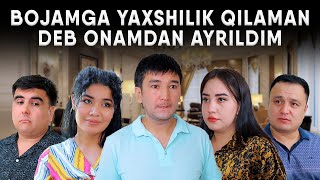 Bojamga Yaxshilik Qilaman Deb Onamdan Ayrildim Ozbek Kino 2025