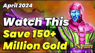 WATCH THIS TO SAVE 150+ MILLION GOLD STRATEGY! DO NOT MISS OUT! APRIL 2024 | MARVEL Strike Force