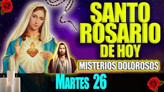 EL SANTO ROSARIO DE HOY MARTES 26 DE SEPTIEMBRE 2023 MISTERIOS DOLOROSOS - VIRGEN DE GUADALUPE