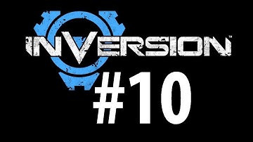 Inversion - Walkthrough Part 10 - Into the Depths [No commentary] [PC]