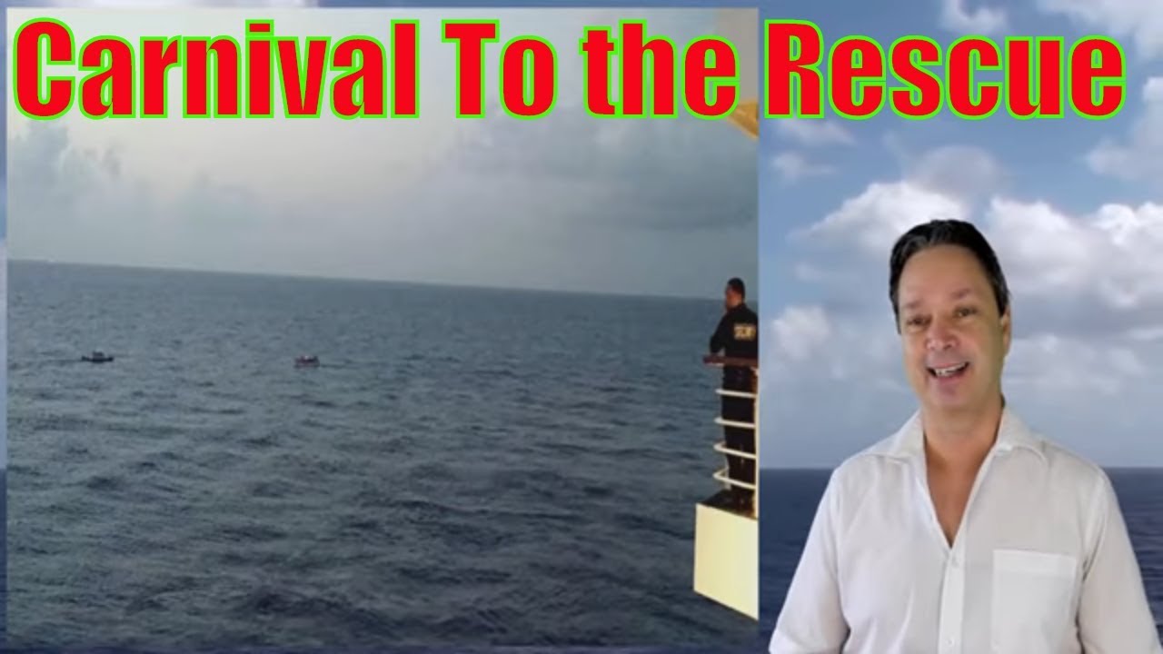 Carnival Paradise Rescues Sinking Boat