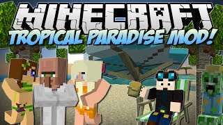 Minecraft | TROPICAL PARADISE MOD! (TropiCreepers, Fancy Fish & Tons More!) | Mod Showcase