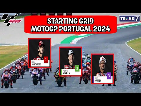 Hasil Kualifikasi Motogp Hari ini - Starting Grid Motogp Portugal 2024 - Jadwal motogp Live Trans 7