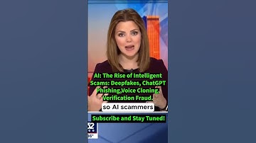 AI: 2024 The Rise of Intelligent Scams: Deepfakes, ChatGPT Phishing,Voice Cloning,Verification Fraud