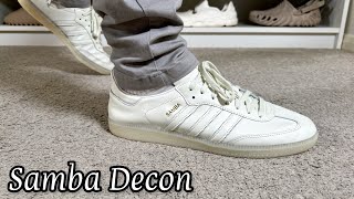 Adidas Samba Decon Review& On foot