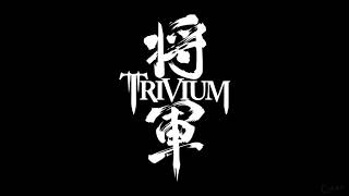 What The Dead Man Say - Trivium (Drop B)