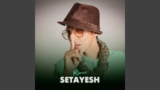 Setayesh (Remix) - Morteza Pashaei