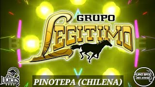 Miniatura de "Grupo Legitimo - Pinotepa "Chilena" ♪ #DelRecuerdo"