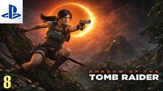 Shadow Of The Tomb Raider (EP 8)