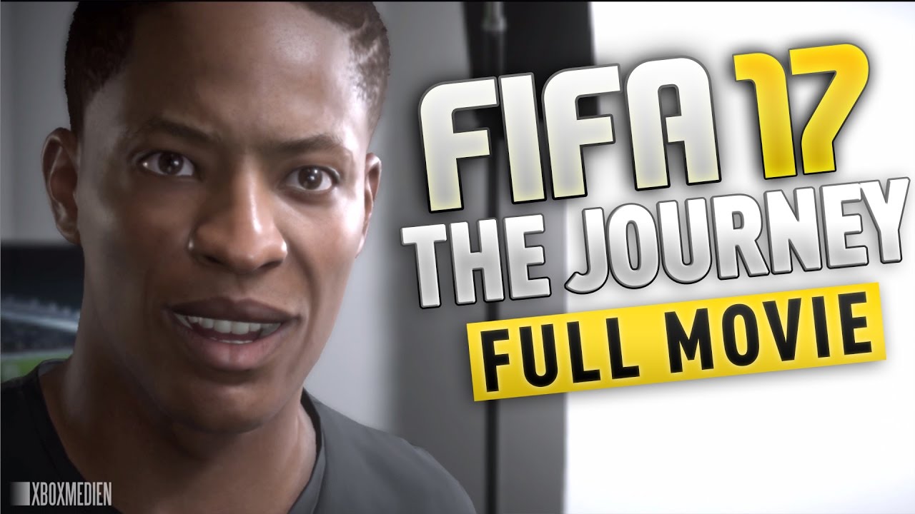 Fifa 17 The Journey Full Movie Full Gameplay Xbox One Pc Ps4 Youtube