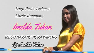 Nara Nora Wine_LAGU PESTA DAERA MAUMERE TERBARU NTT/Voc:Imelda Tukan/chinde musik