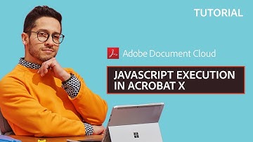 JavaScript Execution in Acrobat X | Adobe Acrobat