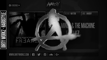 Digital Mindz & The Machine - Freakz (Official Audio)