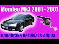 Ford Mondeo Mk3 Handbrake Removal And Adjustment