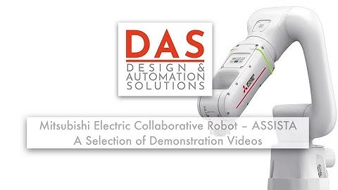 Demonstration Videos of Mitsubishi MELFA ‘Assista’ Collaborative Robot