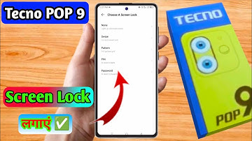 tecno pop 9 me lock kaise lagaye,tecno pop 9 me screen lock kaise lagaye