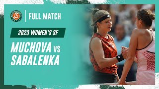 Muchova vs Sabalenka 2023 Women's semifinal Full Match | RolandGarros