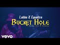 Lahba equaliza  bucket hole official