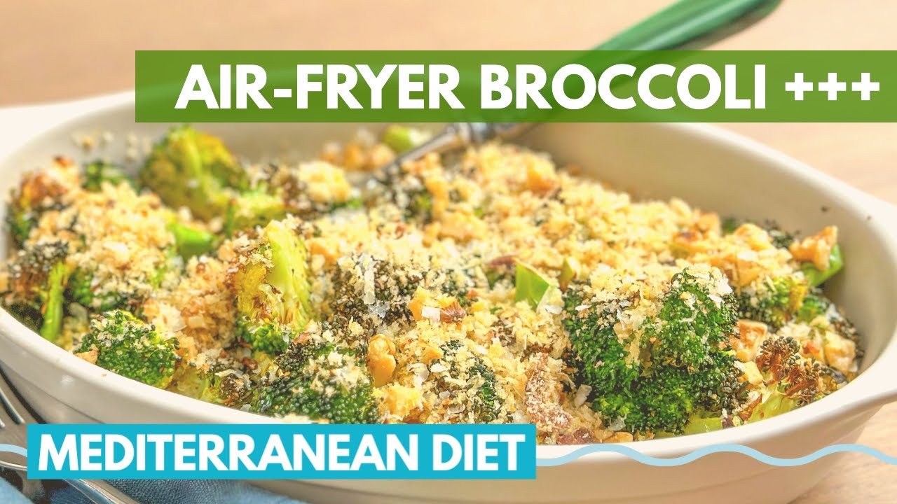 Air Fryer Broccoli + garlic parmesan | easy mediterranean diet recipes