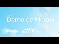 Demo de Meraki