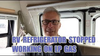 Refrigerator in RV Not Working When Set on Propane Gas