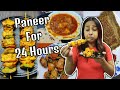 I ONLY ATE PANEER FOR 24 HOURS || Episode 10 || Easy Paneer Recipes #cookwithme in Quarantine